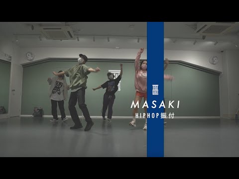 MASAKI - HIPHOP振付 " Chillin’ / SALU & ELIONE "【DANCEWORKS】