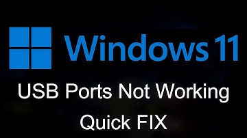 How To Fix USB Ports Not Working In Windows 11 - Quick FIX