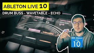 Ableton Live 10 | Push 2 - Drum Buss - Wavetable - Echo