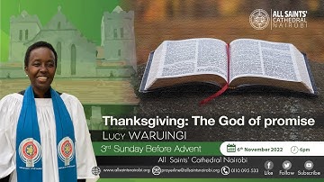 The Third Sunday before Advent || Thanksgiving: The God of promise || 6:00pm || 6 November 2022