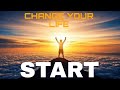 START 😡 YOUR LIFE ?