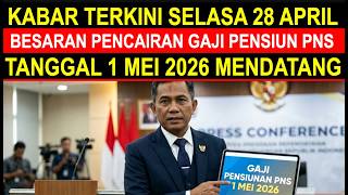 Breaking news, latest news, April 28, 2026, the amount of civil servant pension disbursement on M...