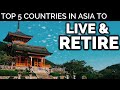 Top 5 Countries In Asia To Live And Retire