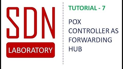 Demonstration of POX controller  with Mininet- POX as forwarding Hub : SDN Laboratory