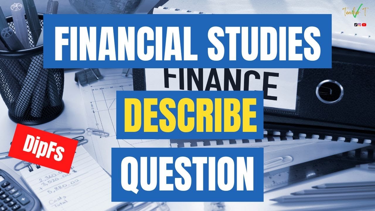How To Answer LIBF Financial Studies Describe Exam Questions Level How To Answer LIBF Financial Studies Describe Exam Questions Level