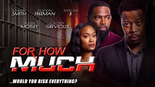 For How Much | Would You Risk Everything? | Official Trailer | Now Streaming [4K]