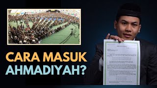 Bagaimana Cara Masuk ke Dalam Ahmadiyah?