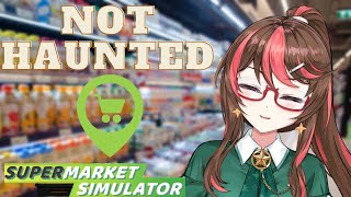 【Supermarket Simulator】Its not Haunted pt11