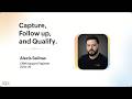 Capture, Follow up and Qualify - Alexis Salinas