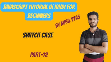 Javascript Switch Case Statement | Javascript Tutorial in Hindi | #12