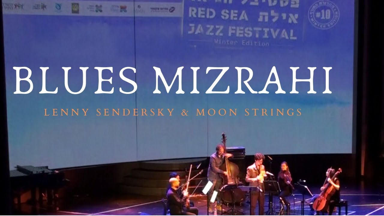 Blues Mizrahi - Red Sea Jazz Festival 2020