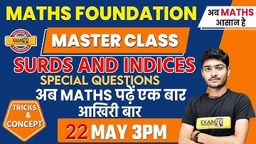 Master Class | by Manak Anand Sir | SURDS AND INDICES (Special Questions)