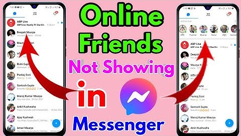 Active Friend Not Showing in Messenger | Online Friends Not Show in Messenger
