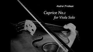 Andrei Fridman - Caprice No.1 for Viola Solo