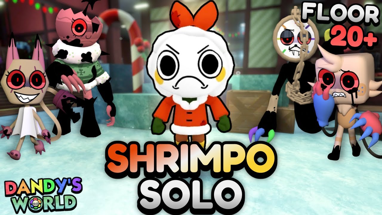 SHRIMPO SOLO RUN (FLOOR 20+) [DANDY ICE FLOOR] | DANDY'S WORLD