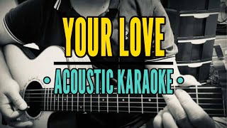 Your Love - Alamid Acoustic Karaoke By Jamming Sessions