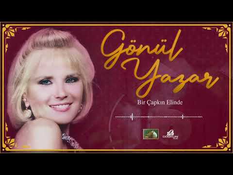 Gönül Yazar - Bir Çapkın Elinde Oyuncak Oldum (1970)