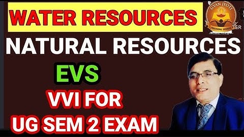 UG SEM 2 EVS LIVE CLASS WATER RESOURCES @skgGYANJYOTIonlinestudyUGSKMU