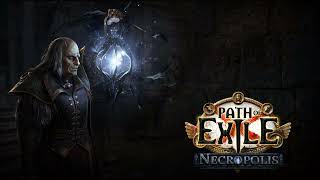 Path of Exile - Necropolis ost