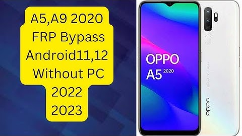 Oppo A5 2020 Frp Bypass Android 11,12 A9 2020 Google Account Bypass  With Out Pc