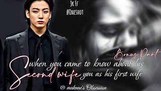 [JK] When you came to his Second wife #bonus part #jungkook #jungkookff #jkff #jk #btsff#bts #kookie