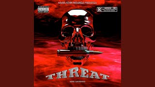 Threat