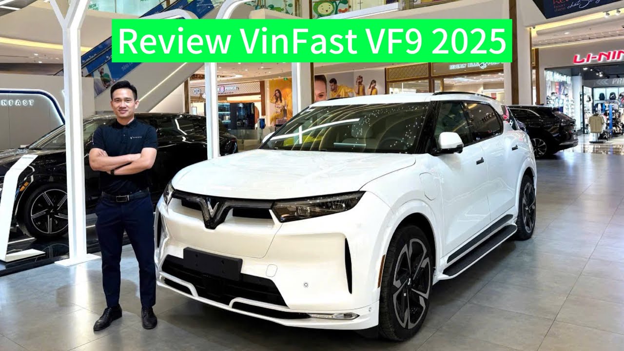 Review Cận Cảnh Chi Tiết VinFast VF9 2025-Sẵn Xe Giao Ngay Đủ Màu