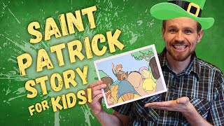 The Story of St. Patrick for Kids