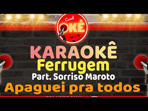 Karaokê 🎤 Ferrugem - Apaguei pra todos (Part. Sorriso Maroto)-র ভিডিওর থাম্বনেইল