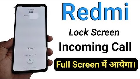 Lockscreen me incoming call full screen me nahi aa raha | redmi xiaomi poco