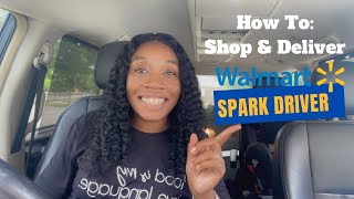 Walmart Spark Shop and Deliver (TUTORIAL) | Beginners Step by Step Guide