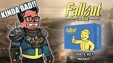 Fallout "WOAH" Loot Crate #27 Unboxing!!!