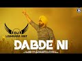 Dabde ni remix    dj lishkara mix   ammy virk  modern punjab