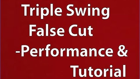 Triple Swing False Cut- Performance & Tutorial