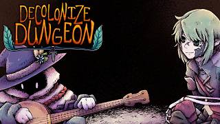 What Comes Next - Episode 43 | DECOLONIZE DUNGEON
