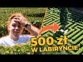 KTO ZNAJDZIE 500 ZŁ W LABIRYNCIE WYGRYWA!