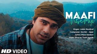 Video voorbeeld van "Maafi VibeMix Feat Jubin Nautiyal | Sachin - Jigar | Priya Saraiya | Yash Ingole | T-Series"