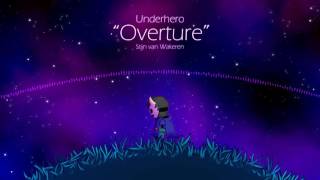 Underhero Soundtrack - Overture