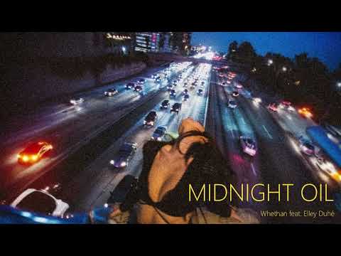 Elley Duhé & Whethan - MIDNIGHT OIL (S+R)