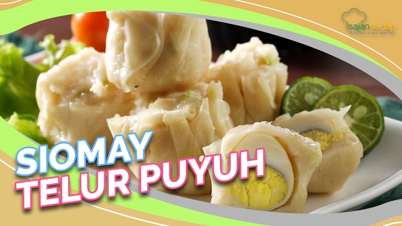 Resep Siomay Telur Puyuh, Camilan Hari Libur Yang Jadi Rebutan - Youtube