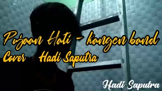 Pujaan Hati - Kangen Band Cover Hadi Saputra