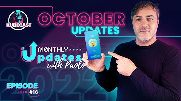 Monthly Updates with Paolo #Ep.16 KubeCast