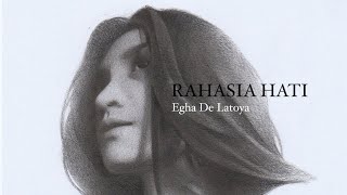 Video thumbnail of "Element - Rahasia Hati by Egha De Latoya"