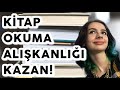 daha çok kitap okumak için 7 ipucu📚