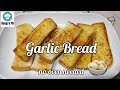 Garlic Bread | No Oven Garlic Bread/Toast  | Hungry PH | ep. 7