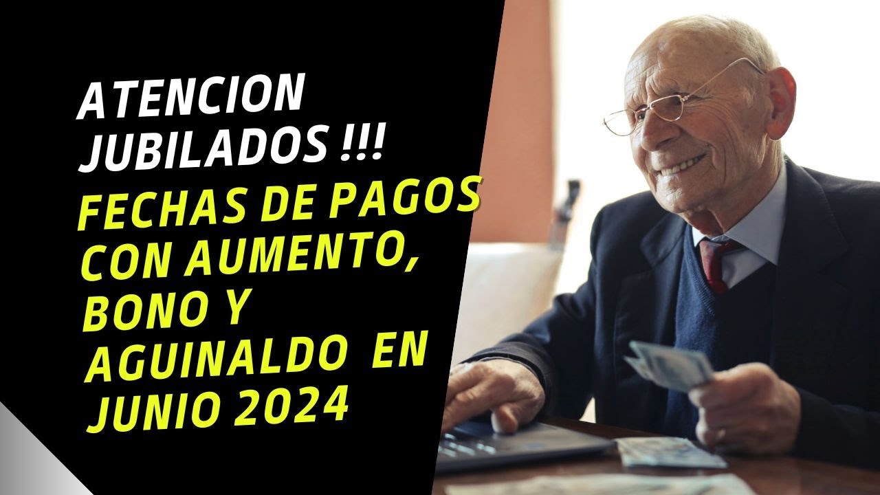 📢 CUANDO y CUANTO COBRO en Junio 2024 Calendario de pagos Junio 2024 ...