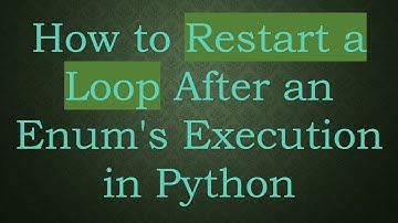 How to Restart a Loop After an Enum