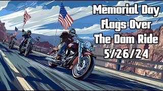 Flags Over The Dam  Memorial Day Motorcycle Ride 2024 Over Hoover Dam