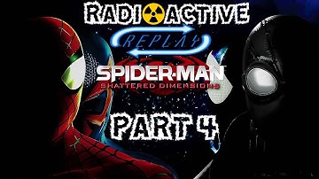 Radioactive Replay - Spider-Man: Shattered Dimensions Part 4 - Fallen Angel