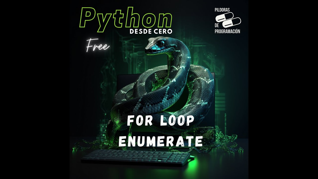 Python desde cero 25: For loop - enumerate - YouTube